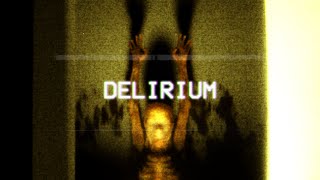 Delirium - Psychological Horror Game Trailer