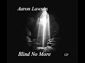 AARON LAWSON - SAVE ME (OFFICIAL AUDIO)