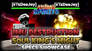 [ANIME SPIRITS] IMU DESTRUCTION + SOUL KING\