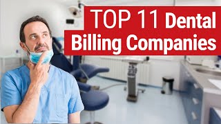 The Top 11 Dental Billing Companies of 2023