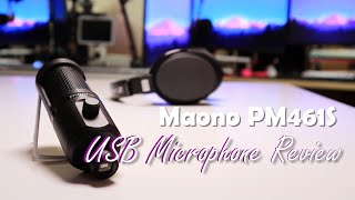 Maono PM461S - USB Microphone Review