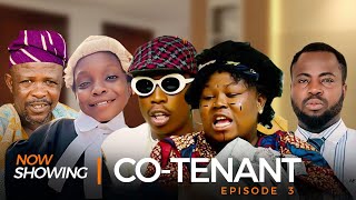 Co Tenant Latest 2024 Yoruba Comedy Series EP 3