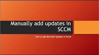 Manually Add updates in SCCM