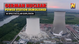 German nuclear power-station demolished in spectacular explosion