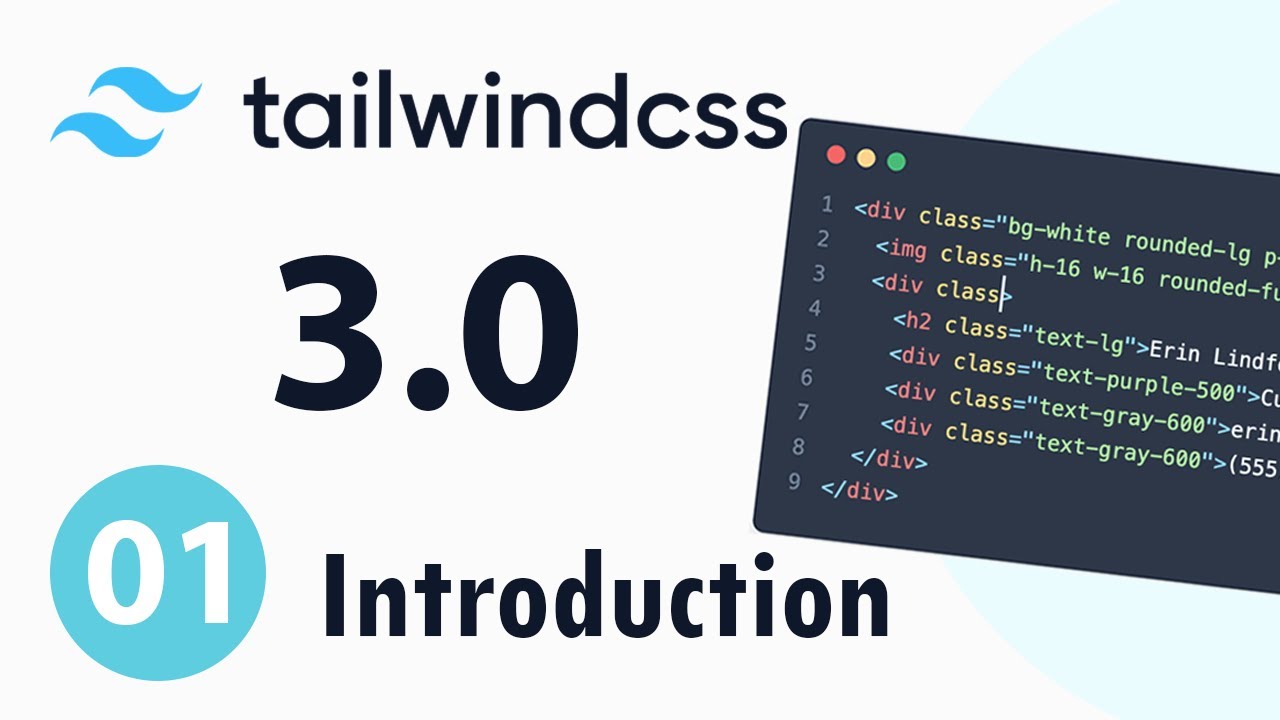 តោះរៀន Tailwind CSS 3 សម្រាប់អ្នកចាប់ផ្តើមដំបូង #01 - Introduction ...