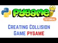 PyGame Tutorial For Beginners - Creating Collision Game
