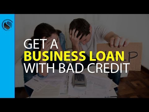 20 Easy Ways to Get a Business Loan with Bad Credit 20 Easy Ways to Get a Business Loan with Bad Credit