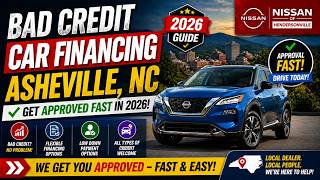 Bad Credit Car Financing Asheville NC (Get Approved Fast in 2026)