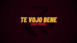 ASR music | Te vojo bene