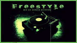 FREESTYLE MIX DJ SERGIO OLIVEIRA