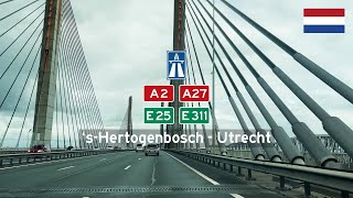 Driving in the Netherlands: Snelwegen A2 E25 \u0026 A27 E311 from 's-Hertogenbosch to Utrecht