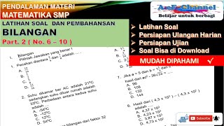 Pembahasan Soal Bilangan Part.2 (No. 6 -10 ), Matematika SMP