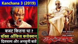 Kanchana 3 2019 Movie Budget, Box Office Collection, Verdict and Unknown Facts | Raghava Lawrence