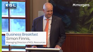 Morgans Business Breakfast: Simon Finnis, Managing Director of KGL Resources