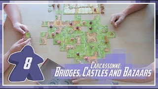 Carcassonne 8: Bridges, Castles \u0026 Bazaars | GloryHunter82