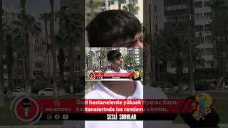 Özel hastane mi Devlet hastanesi mi? #nilrtv #sokakröportajları