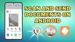 How to Scan and Send Documents on Android - Step-by-Step Guide [2025]
