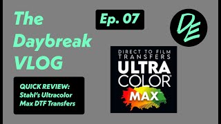 The Daybreak VLOG 07: Stahl’s Ultracolor Max Quick Review