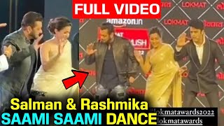 Salman Khan & Rashmika Mandanna DANCE on Saami Saami at Lokmat Stylish Awards | Salman Saami Dance