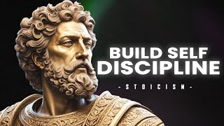 10 Stoic Ways To Build Self Discipline | Marcus Aurelius