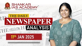 Newspaper Analysis| January 11, 2025| Shankar IAS Academy| UPSC current Affairs | Prelims