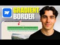 How To Create Gradient Border In Webflow (Tutorial 2026)