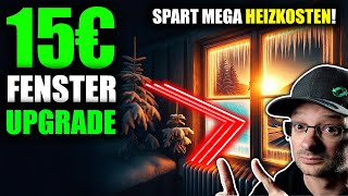Warum nutzt keiner dieses super günstige Fenster Wärme UPGRADE? Nachgemessen!