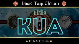 The KUA. What is the Kua?. Learn Basic Tai Chi Chuan (Taiji) - Easy to learn, step-by step.