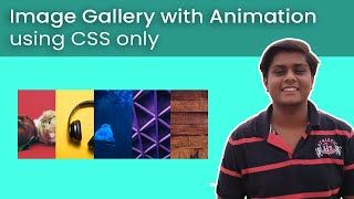 Image Gallery with Animation using CSS only. Complete tutorial | Code Grind