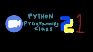 Python Programming Class 1 Zoom Meeting Recording 5th July 2021