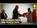 Dr Congo, Rwanda-Backed M23 Rebels Sign Deal in Doha On Ceasefire Monitoring | WION News