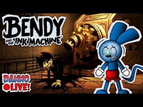 DANNO PLAYS BENDY AND THE INK MACHINE