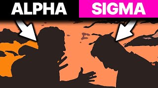 Which One Are You? ALPHA vs SIGMA Male