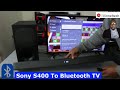 How to Set up and Connect Sony S400 Soundbar To Bluetooth TV