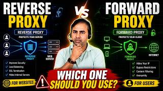 Reverse proxy vs Forward proxy | forward proxy and reverse proxy explained in Hindi