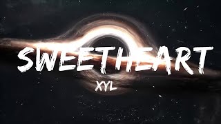 XYLØ - sweetheart (Lyrics) Top Lyrics