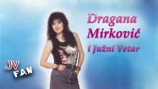 Dragana Mirkovic i Juzni Vetar - Kad su cvetale tresnje