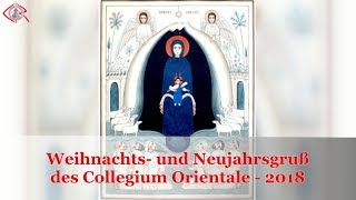 Weihnachts- und Neujahrsgruß des Collegium Orientale - 2018