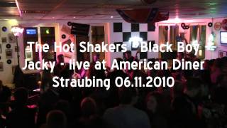 Black Boy Jacky - Paul Würges - The Hot Shakers - live at American Diner Straubing