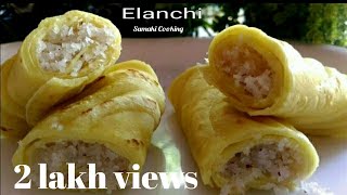 Elanchi Recipe malayalam lll Maida Dosa with Coconut Filling ll Ep:38