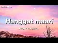 Hanggat Maaari - Flow-G feat. Jroa (Lyrics)🎵