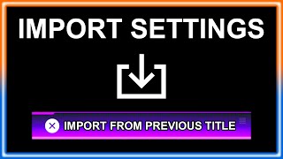 How To Import BO6 Settings In Black Ops 7