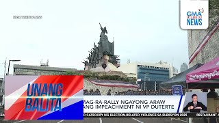 Ilang grupo, mag-ra-rally ngayong araw para isulong ang impeachment ni VP Duterte | Unang Balita