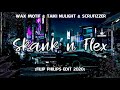 WAX MOTIF & TAIKI NULIGHT & SCRUFIZZER - SKANK N FLEX (FILIP PHILIPS EDIT 2020)