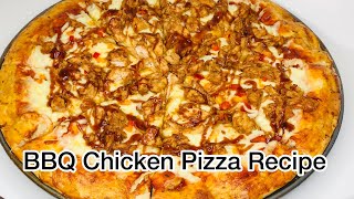 Barbecue Chicken Pizza Recipe // How to make BBQ Chicken Pizza