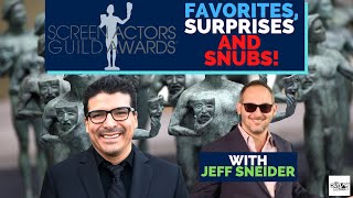 SAG AWARDS NOMINATIONS 2022 FAVORITES, SURPRISES and SNUBS with JEFF SNEIDER