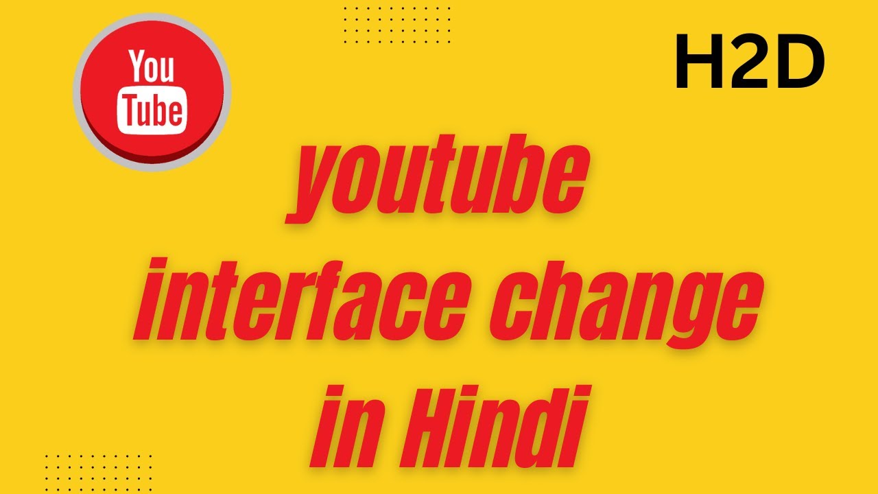 Youtube Interface Change ёяшн New Update 2023ёяфе How To Do Youtube