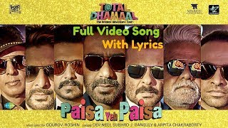 Paisa Yeh Paisa Lyrics Full Video Song | Total Dhamaal | Ajay Devgn | Anil Kapoor | Madhuri Dixit