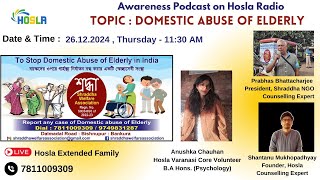 Protect Senior Citizens Shraddha NGO | Hosla Radio Podcast Stand Against Elder Abuse | Awareness