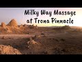 Milky Way Massage at Torona Pinnacle - Massage Monday 467